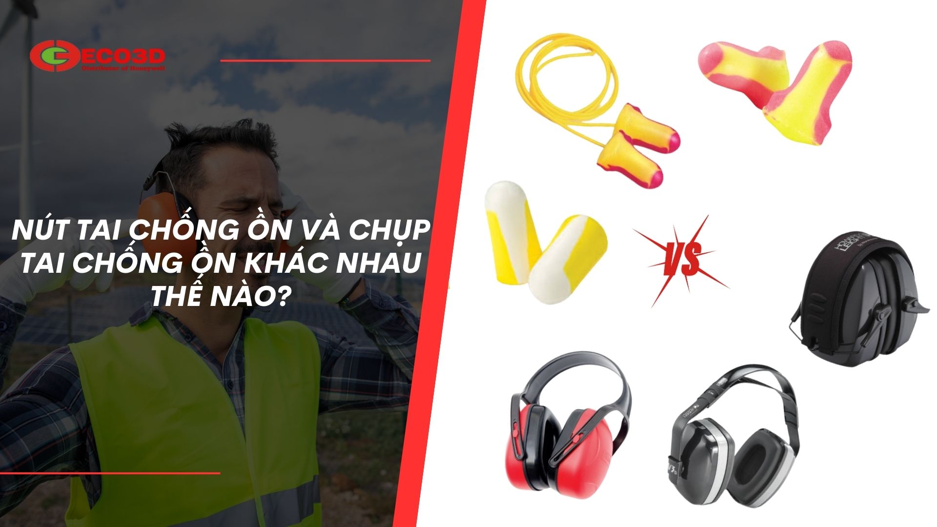 Nút Tai Chống Ồn Và Chụp Tai Chống Ồn Khác Nhau Như Thế Nào?